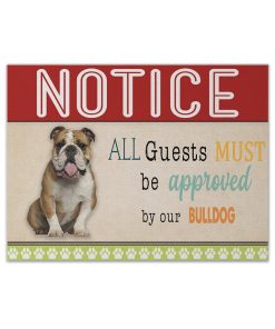 Gearhumans 3D All Guests Must Be Approved By Our Bulldog Custom Canvas GW15045 Canvas 1 Piece Non Frame M