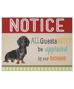 Gearhumans 3D All Guests Must Be Approved By Our Dachshund Custom Canvas GW150411 Canvas 1 Piece Non Frame M