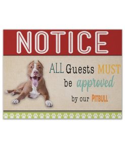 Gearhumans 3D All Guests Must Be Approved By Our Pitbull Custom Canvas GW15042 Canvas 1 Piece Non Frame M