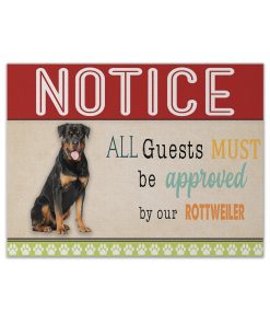 Gearhumans 3D All Guests Must Be Approved By Our Rottweiler Custom Canvas GW15049 Canvas 1 Piece Non Frame M