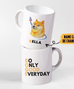 Gearhumans 3D Dogecoin Do Only Good Everyday Custom Mug GO20052111 Mug 11oz 