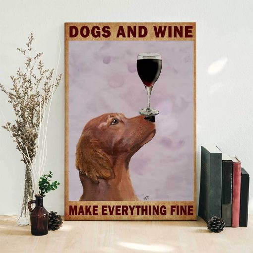 Gearhumans 3D Dogs And Wine Make Everything Fine Canvas ZK2005212 Canvas