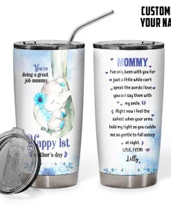 Gearhumans 3D Happy First Mothers Day Gift To Mommy Custom Name Tumbler GO16042116 Tumbler 