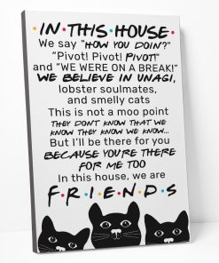 Gearhumans 3D In This House We Are Friends Custom Canvas GO24052115 Canvas 