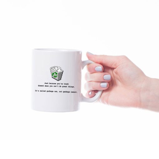 Gearhumans 3D It is Called Garbage Can Not Garbage Cannot Mug ZK1805212 Mug