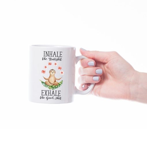 Gearhumans 3D Yoga Sloth Inhale The Good Shit Exhale The Bullshit Mug ZK2105216 Mug