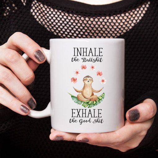 Gearhumans 3D Yoga Sloth Inhale The Good Shit Exhale The Bullshit Mug ZK2105216 Mug