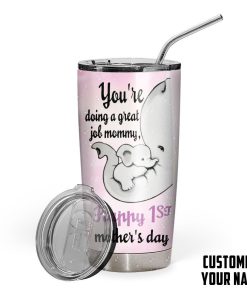 Gearhumans 3D You Are Doing A Great Job Mommy Mothers Day Gift Custom Name Tumbler GS120424 Tumbler Long 20oz