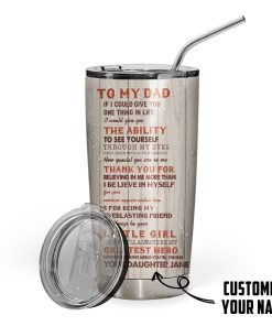 Gearhumans [Best Gift For Father's Day] 3D Happy Fathers Day To My Dad Custom Name Tumbler GS130431 Tumbler Long 20oz 