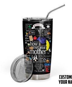Gearhumans [Best Gift For Father's Day] 3D How I Met Your Mother Mothers Day Gift Custom Name Design Insulated Vacuum Tumbler GW260310 Tumbler Long 20oz