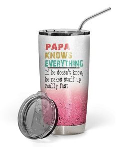Gearhumans [Best Gift For Father's Day] Gearhuman 3D Papa Knows Everything Custom Name Design Vacuum Insulated Glitter Tumbler GV15054 Glitter Tumbler 20oz/Glitter