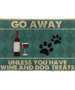 Gearhumans Gearhuman 3D Go Away Unless You Have Wine And Dog Treats Custom Doormat GW24035 Doormat Doormat S(15,8''x23,6'') 