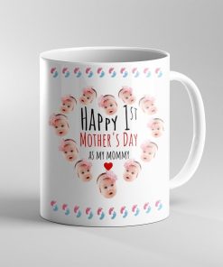 Gearhumans Gearhuman 3D Happy 1st Mothers Day As My Mommy Mug GJ300311 Mug 11oz