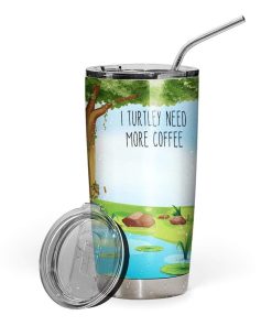 Gearhumans Gearhuman 3D I Turtley Need More Coffee Turtle Custom Design Vacuum Insulated Tumbler GS05064 Tumbler 20oz