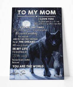 Gearhumans Gearhuman 3D To The World You Maybe Just A Mother Canvas GJ010435 Canvas 1 Piece Non Frame M