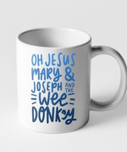 Gearhumans Oh Jesus Mary and Joseph And The Wee Donkey 3D Mug ZK1105211 Mug 11oz 