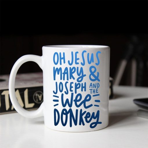 Gearhumans Oh Jesus Mary and Joseph And The Wee Donkey 3D Mug ZK1105211 Mug