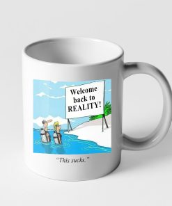 Gearhumans Scuba Diving Welcome Back To Reality Mug ZK1205215 Mug 11oz 