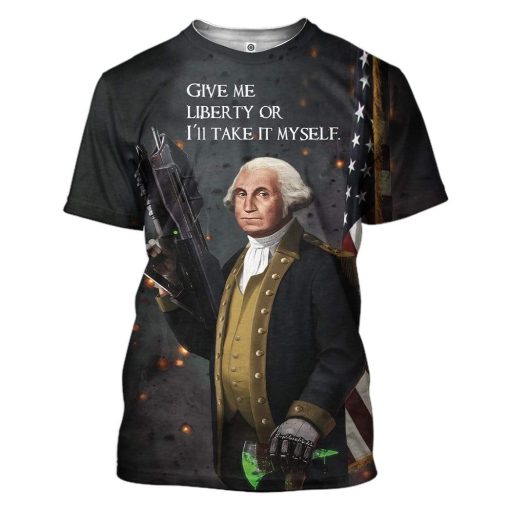 Gearhumans Give Me Liberty Or I Will Take It Myself Custom T-Shirts Hoodies Apparel 3 Give Me Liberty Or I Will Take It Myself Custom T-Shirts Hoodies Apparel HI-QM1912191 3D Custom Fleece Hoodies T-Shirt S