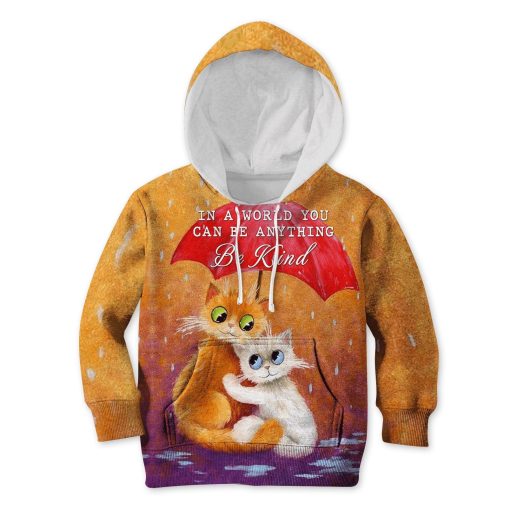 Gearhumans In A World You Can Be Anything Be Kind Custom Hoodies T-shirt Apparel 1 In A World You Can Be Anything Be Kind Custom Hoodies T-shirt Apparel HD-PET110198K kid 3D apparel Kid Hoodie S/6-8
