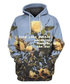 Keep The Patals Pointing Towards The Sun Hoodies T-Shirts Apparel HP101139 3D Custom Fleece Hoodies Hoodie S 