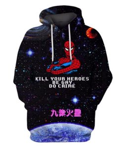 Kill your heroes be gay do crime T-Shirts - Zip Hoodies Apparel MV110468 3D Custom Fleece Hoodies Hoodie S 