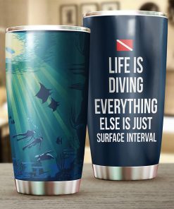 Life Is Diving - Tumbler Cup tumbler Tumbler 