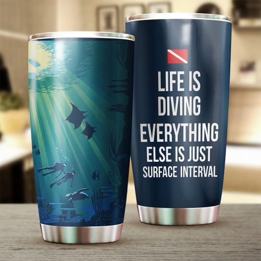 Life Is Diving - Tumbler Cup tumbler Tumbler
