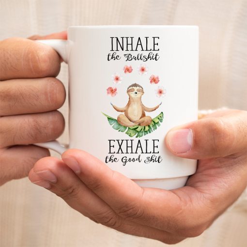 Gearhumans 3D Yoga Sloth Inhale The Good Shit Exhale The Bullshit Mug - Image 5
