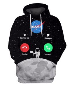 Nasa is calling for astronaut Custom T-shirt - Hoodies Apparel HD-GH110235 3D Custom Fleece Hoodies Hoodie S 