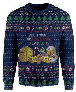 Ugly All I Want For Christmas Is Food Custom Sweater Apparel HD-AT16111913 Ugly Christmas Sweater Long Sleeve S 