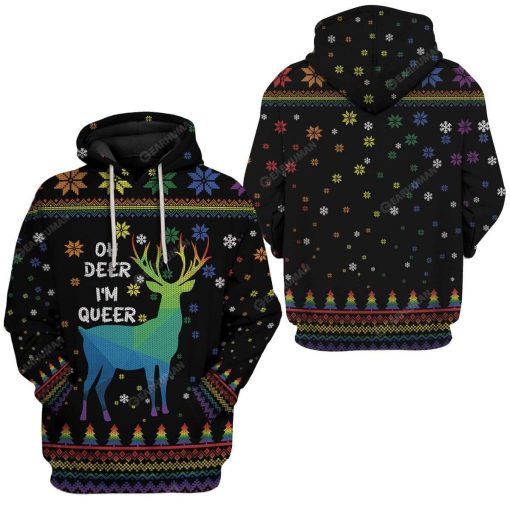 Ugly Christmas Oh Deer I'm Queer Custom T-shirt - Hoodies Apparel HD-TA18111908 3D Custom Fleece Hoodies