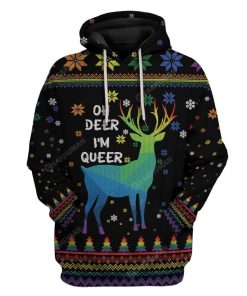 Ugly Christmas Oh Deer I'm Queer Custom T-shirt - Hoodies Apparel HD-TA18111908 3D Custom Fleece Hoodies Hoodie S 