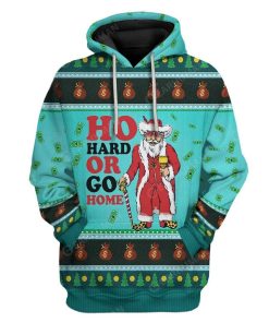 Ugly Ho Hard Or Go Home Custom T-shirt - Hoodies Apparel HD-TA12111919 3D Custom Fleece Hoodies Hoodie S 