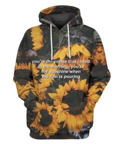 you're the coffee that i need in the morning Hoodies T-Shirts Apparel HP110143 3D Custom Fleece Hoodies Hoodie S
